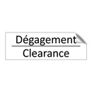 Dégagement - Clearance