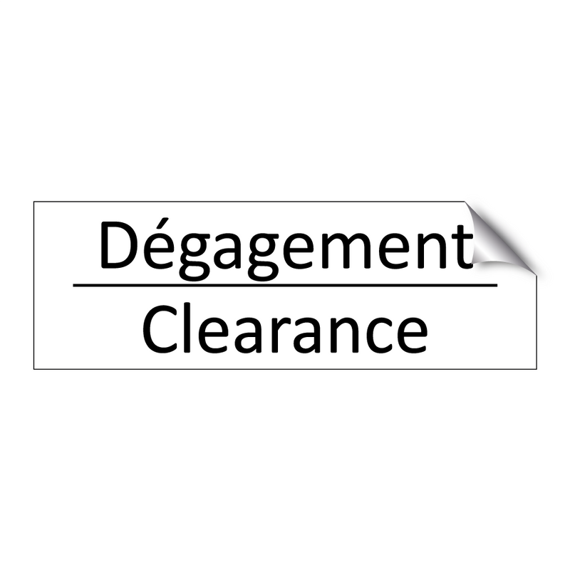 Dégagement - Clearance