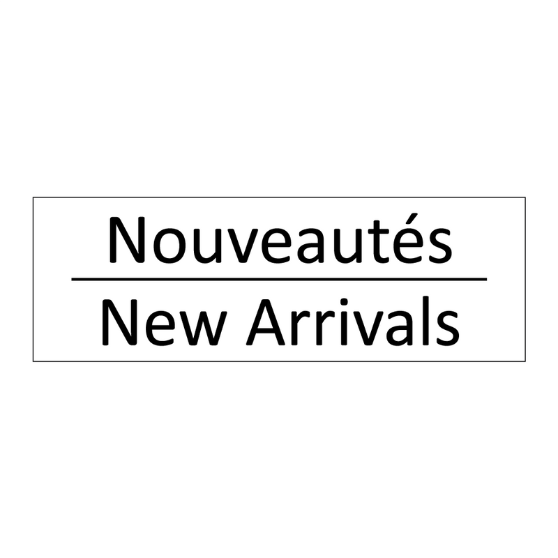 Nouveautés - New Arrivals