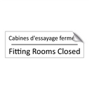 Cabines d'essayage fermées - Fitting Rooms Closed