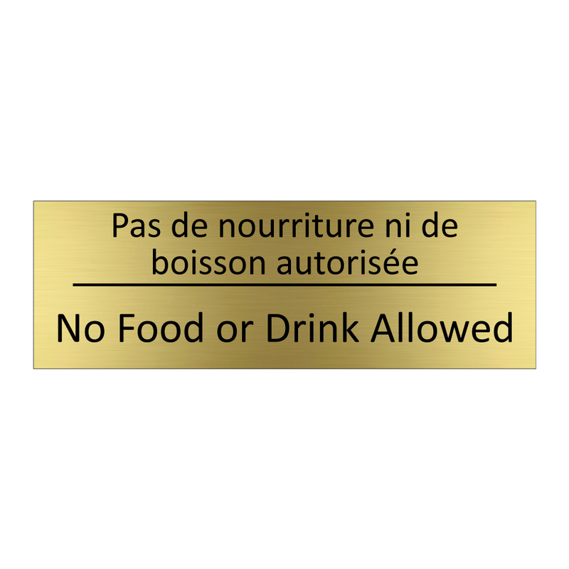 Pas de nourriture ni de boisson  /.../ - No Food or Drink Allowed