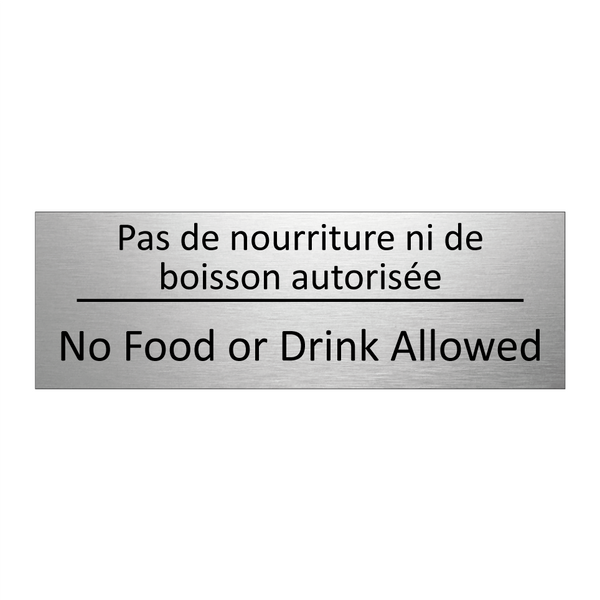 Pas de nourriture ni de boisson  /.../ - No Food or Drink Allowed