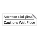 Attention : Sol glissant - Caution: Wet Floor
