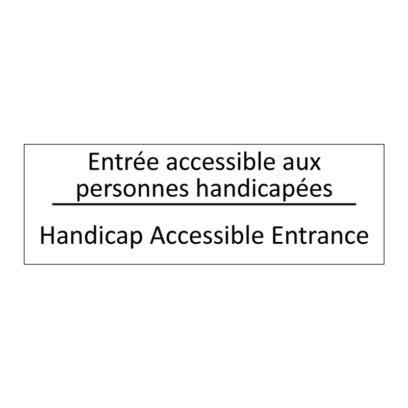 Entrée accessible aux personnes  /.../ - Handicap Accessible Entrance
