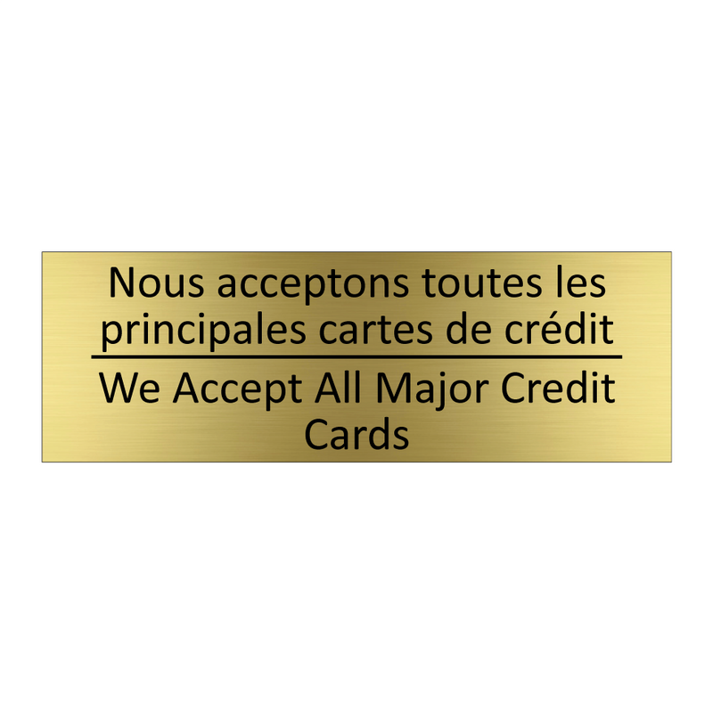 Nous acceptons toutes les principales  /.../ - We Accept All Major Credit Cards /.../