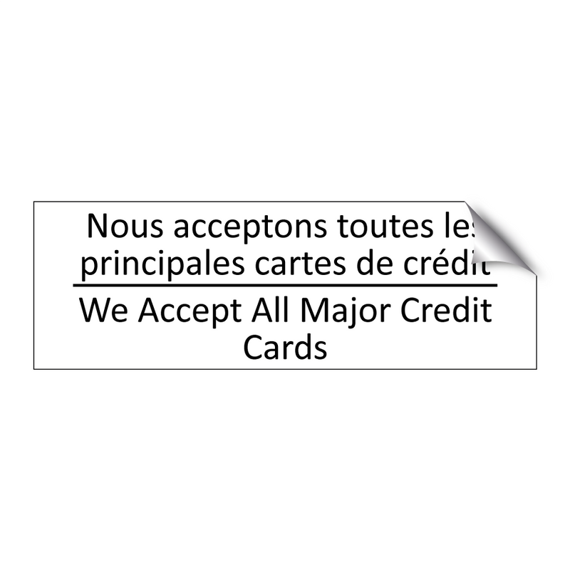 Nous acceptons toutes les principales  /.../ - We Accept All Major Credit Cards /.../
