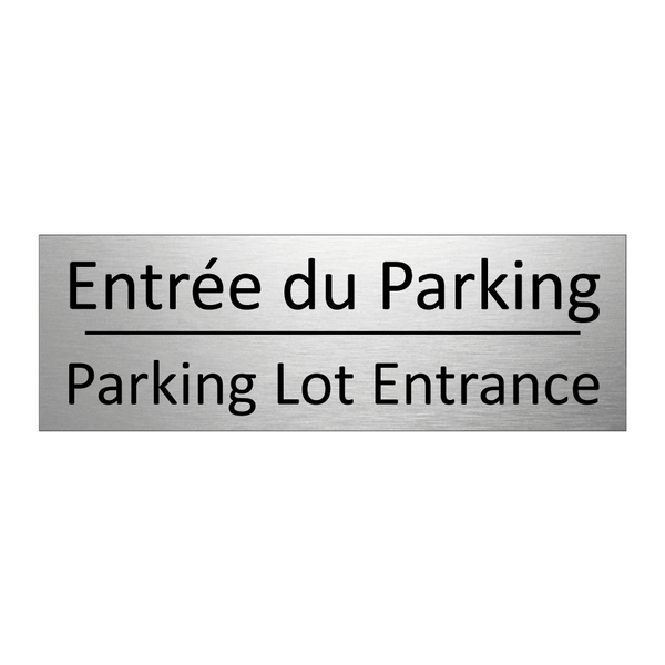 Entrée du Parking - Parking Lot Entrance