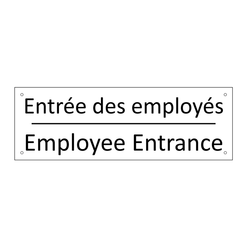 Entrée des employés - Employee Entrance