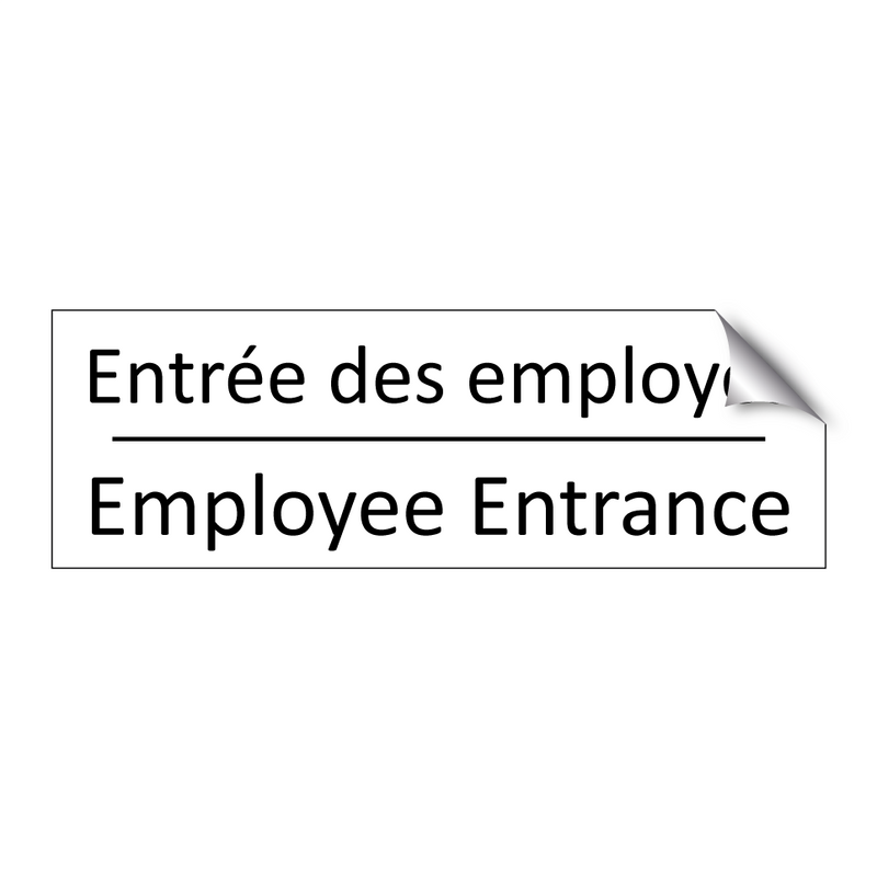 Entrée des employés - Employee Entrance