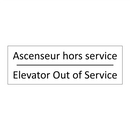 Ascenseur hors service - Elevator Out of Service