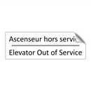 Ascenseur hors service - Elevator Out of Service