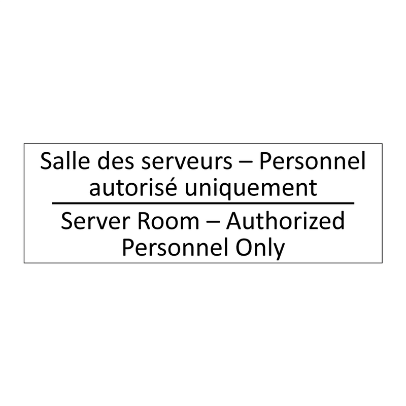 Salle des serveurs – Personnel  /.../ - Server Room – Authorized Personnel  /.../
