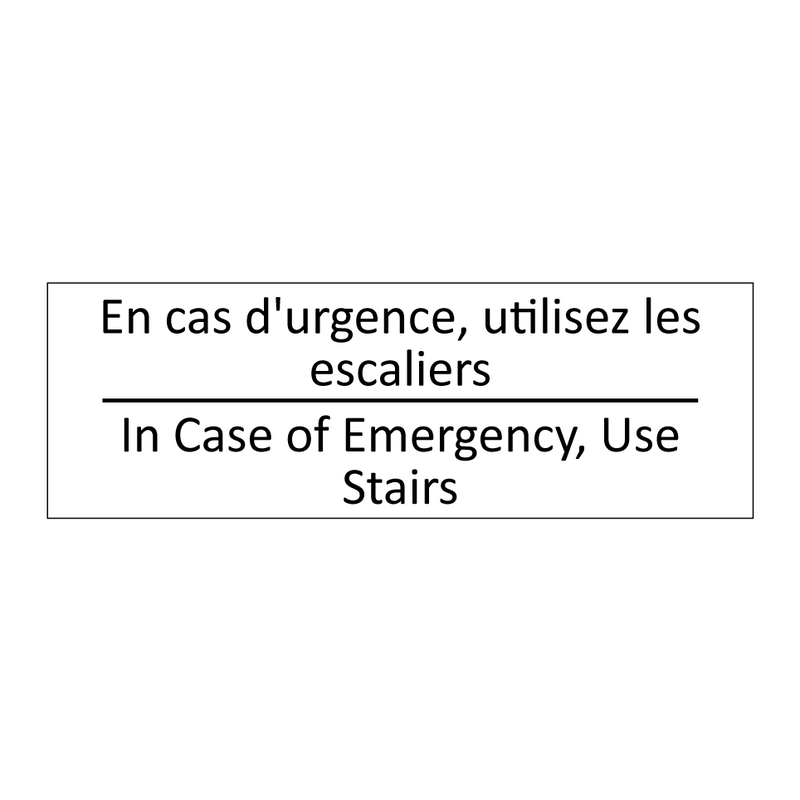 En cas d'urgence, utilisez les  /.../ - In Case of Emergency, Use Stairs /.../