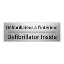 Défibrillateur à l'intérieur - Defibrillator Inside