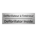 Défibrillateur à l'intérieur - Defibrillator Inside