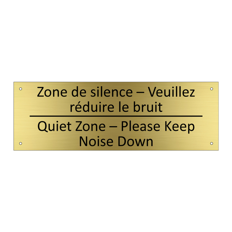 Zone de silence – Veuillez réduire  /.../ - Quiet Zone – Please Keep Noise  /.../