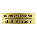 Toilettes du personnel - Staff restroom