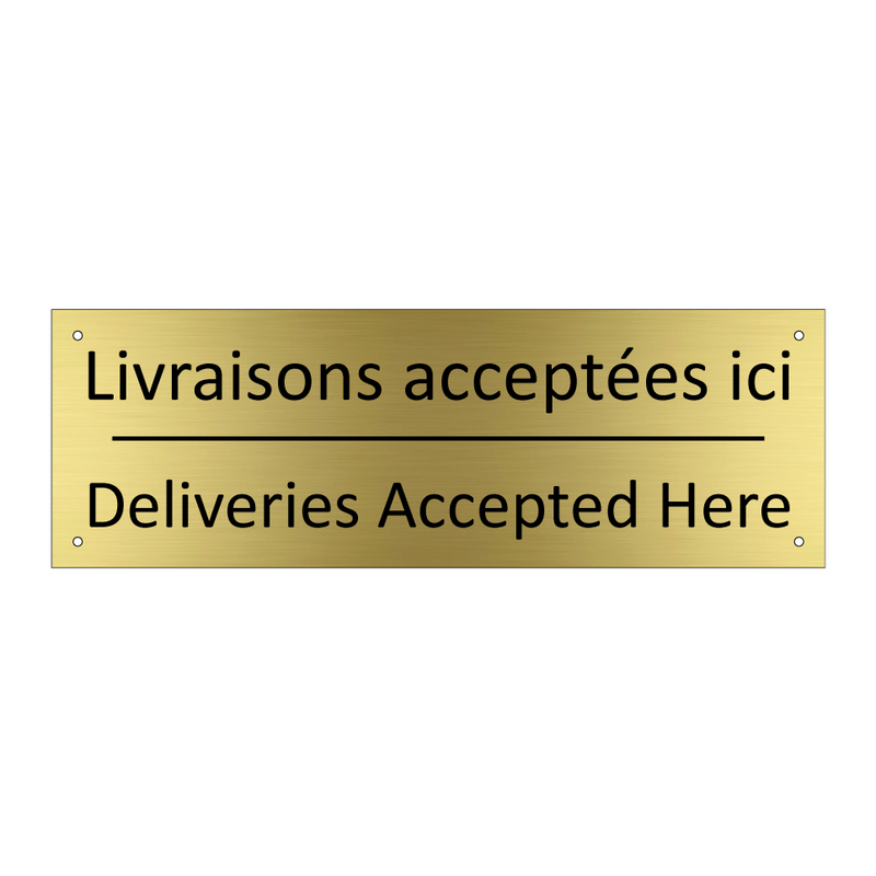 Livraisons acceptées ici - Deliveries Accepted Here