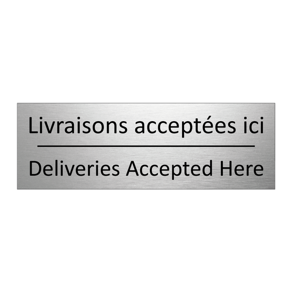 Livraisons acceptées ici - Deliveries Accepted Here