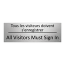 Tous les visiteurs doivent s'enregistrer /.../ - All Visitors Must Sign In
