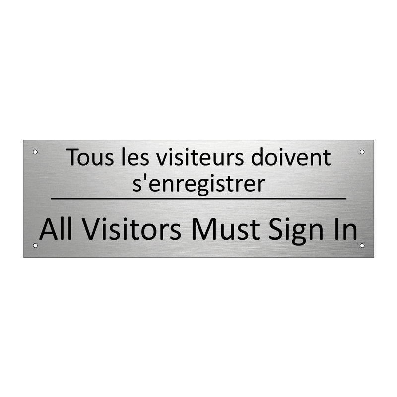Tous les visiteurs doivent s'enregistrer /.../ - All Visitors Must Sign In