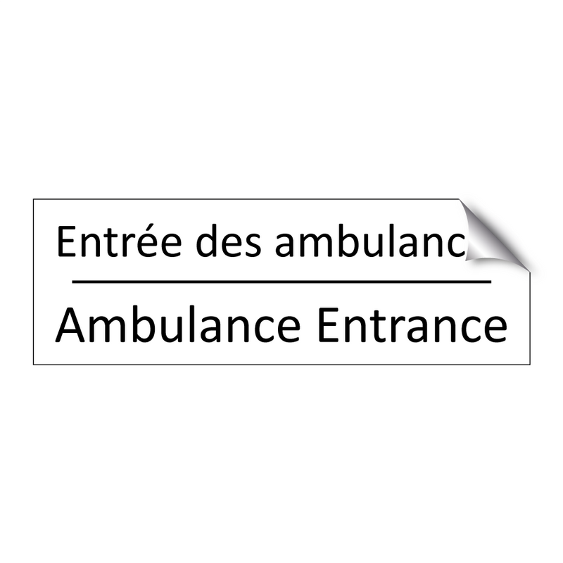 Entrée des ambulances - Ambulance Entrance