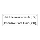 Unité de soins intensifs (USI) - Intensive Care Unit (ICU)