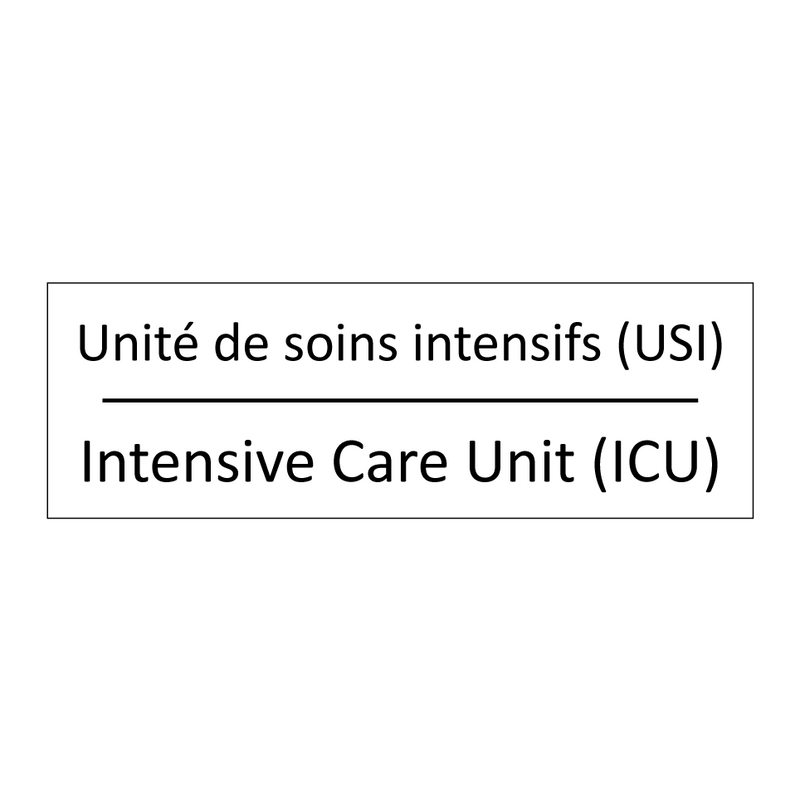 Unité de soins intensifs (USI) - Intensive Care Unit (ICU)