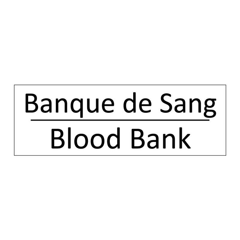 Banque de Sang - Blood Bank