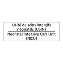 Unité de soins intensifs néonatals  /.../ - Neonatal Intensive Care Unit (NICU) /.../