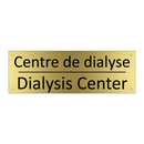 Centre de dialyse - Dialysis Center