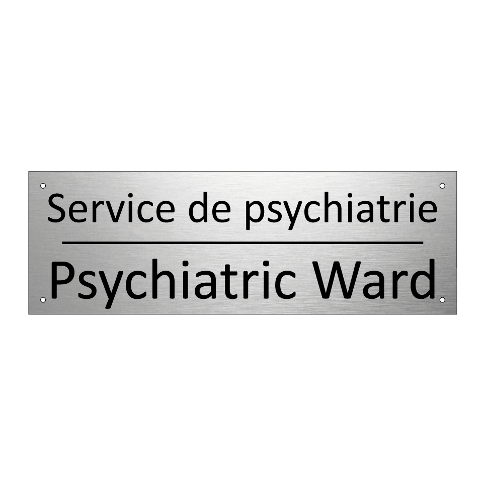 Service de psychiatrie - Psychiatric Ward