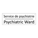Service de psychiatrie - Psychiatric Ward