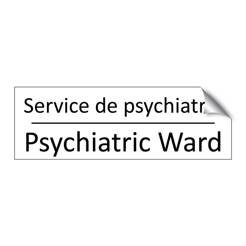 Service de psychiatrie - Psychiatric Ward