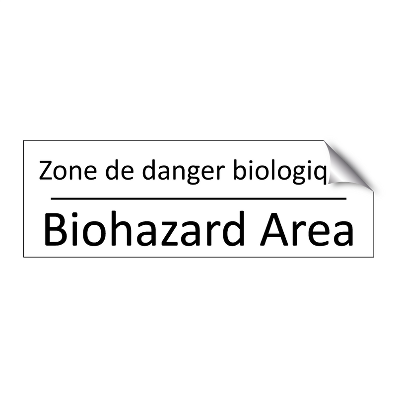 Zone de danger biologique - Biohazard Area