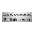 Zone de rayonnement - Radiation Area