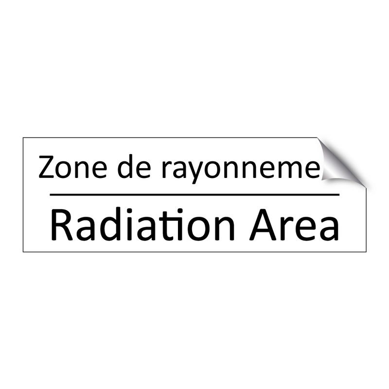Zone de rayonnement - Radiation Area