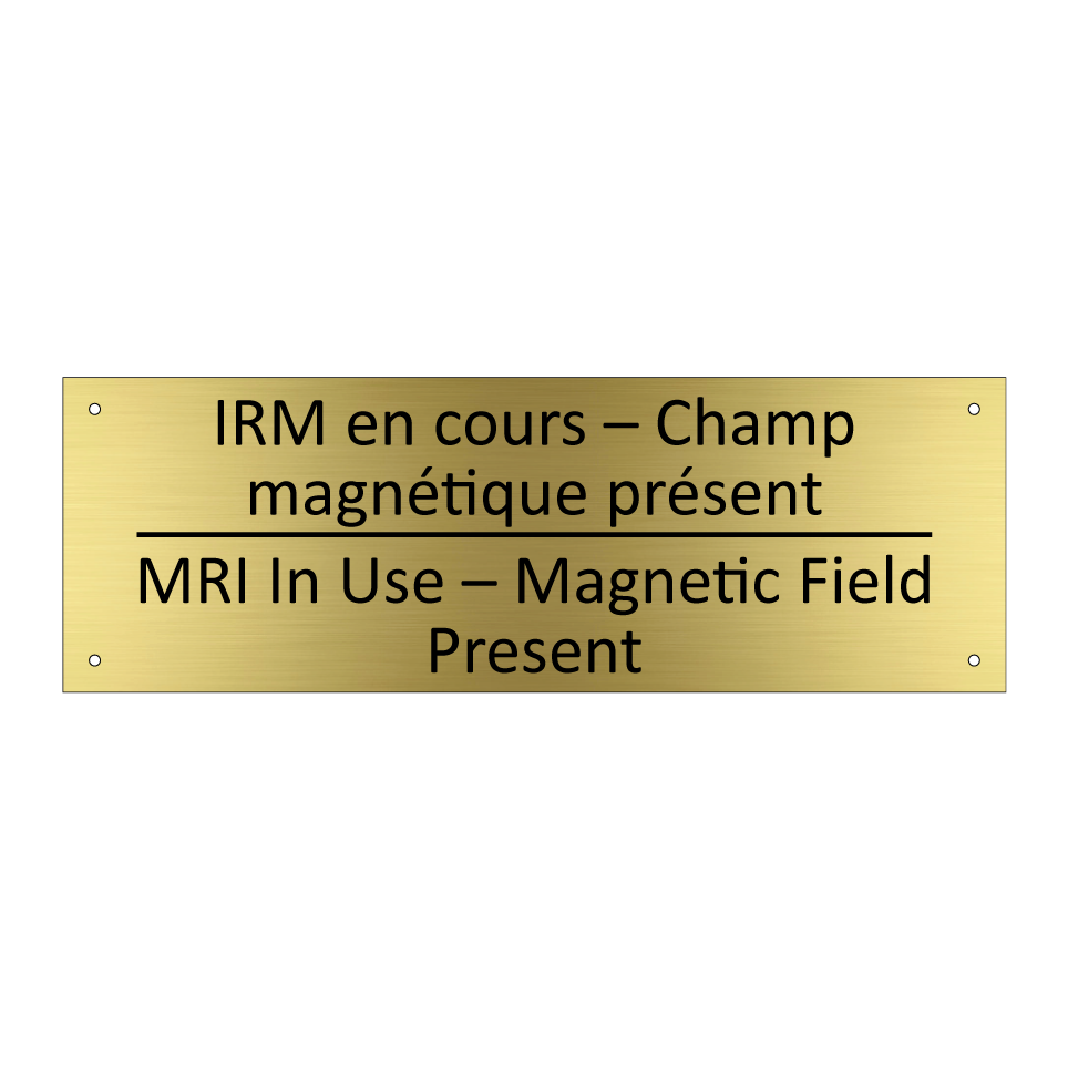 IRM en cours – Champ magnétique  /.../ - MRI In Use – Magnetic Field Present /.../