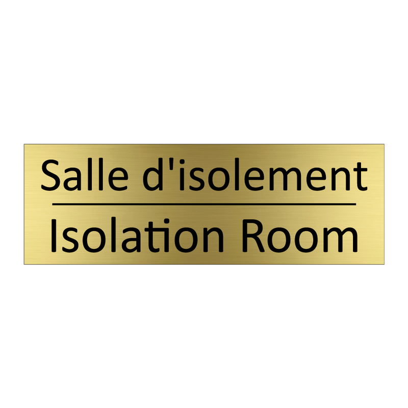 Salle d'isolement - Isolation Room