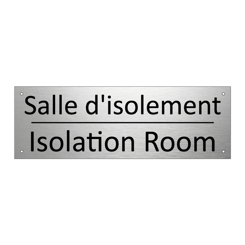 Salle d'isolement - Isolation Room