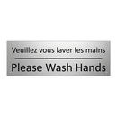 Veuillez vous laver les mains - Please Wash Hands