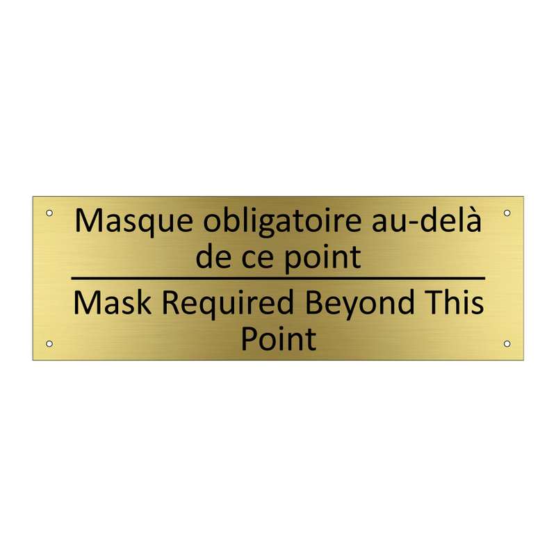 Masque obligatoire au-delà de  /.../ - Mask Required Beyond This Point /.../