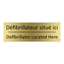 Défibrillateur situé ici - Defibrillator Located Here