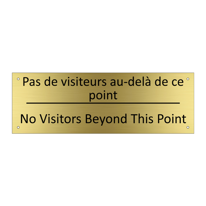 Pas de visiteurs au-delà de ce  /.../ - No Visitors Beyond This Point