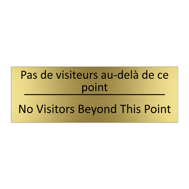 Pas de visiteurs au-delà de ce  /.../ - No Visitors Beyond This Point