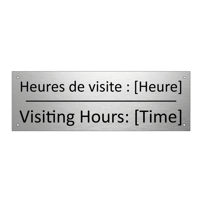 Heures de visite : [Heure] - Visiting Hours: [Time]