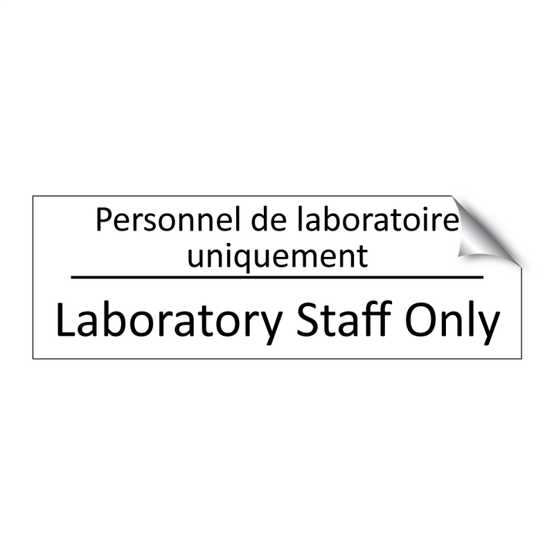 Personnel de laboratoire uniquement /.../ - Laboratory Staff Only