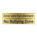 Zone sans harcèlement - No Bullying Zone