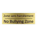Zone sans harcèlement - No Bullying Zone