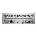Zone sans harcèlement - No Bullying Zone